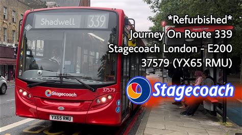 Refurbished Journey On Route 339 Stagecoach London E200 37579