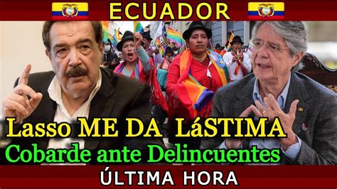 NOTICIAS ECUADOR HOY NEBOT DICE LASSO Me Da LÁSTIMA Es Un COBARDE