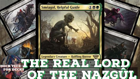 Sméagol Helpful Guide 9 Nazgûl Full EDH Deck Tech YouTube