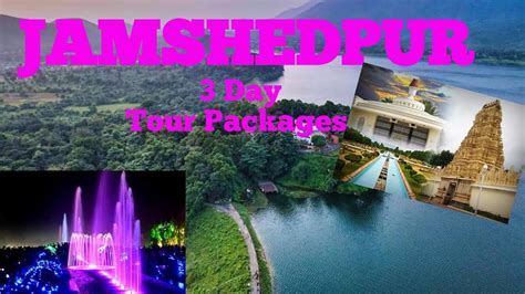 Jamshedpur Tourist Places Jamshedpur Top Tourist Places Famous