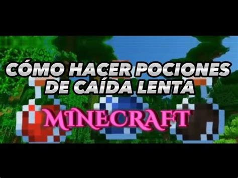 Cómo Hacer Pociones De Caída Lenta En Minecraft YouTube