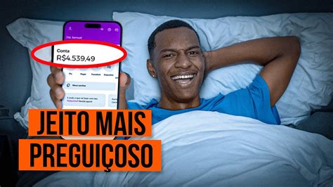 Jeito mais PREGUIÇOSO de ganhar dinheiro a Internet YouTube