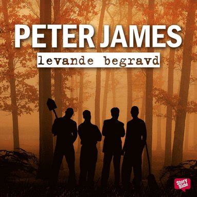 Levande Begravd Ljudbok Peter James Reine M Rtensson