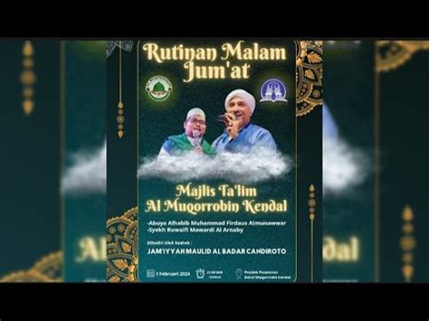 Live Bejen Bersholawat Bersama Habib Muhammad Firdaus Almunawwar Dan