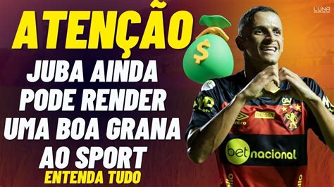 Aten O O Sport Ainda Vai Poder Lucrar Uma Boa Grana Luciano Juba