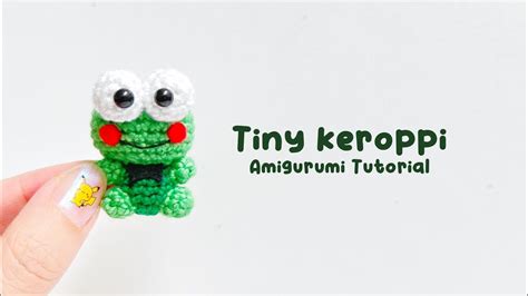 Tiny Keroppi Amigurumi Crochet Tutorial Step By Step Free Pattern