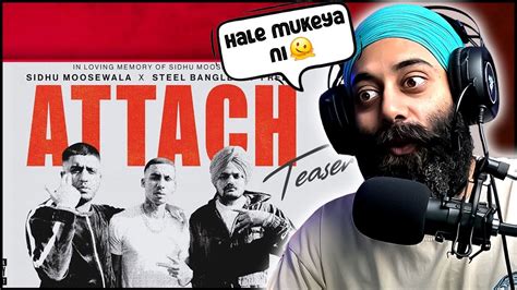 Attach Teaser Sidhu Moose Wala Steel Banglez Ft Fredo Reaction