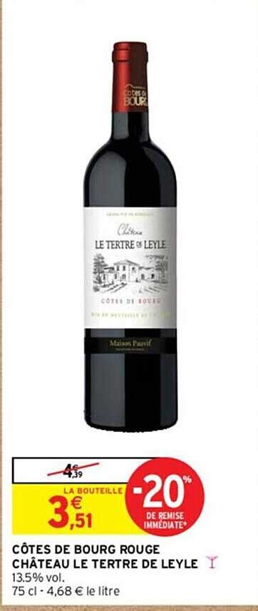 Promo Côtes De Bourg Rouge Château Le Tertre De Leyle chez Intermarché