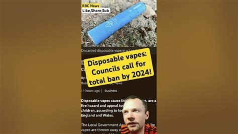 Disposable Vapes Councils Call For Total Ban By 2024 Vapes Uknews