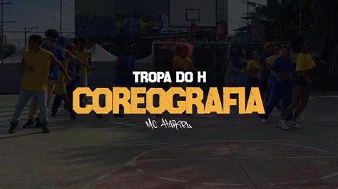 MC Hariel Coreografia Tropa Do H YouTube