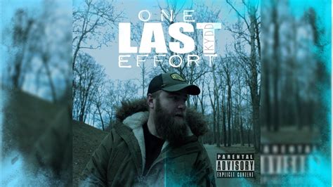 Kydd One Last Effort Official Video Shot By Spencerawolfe Youtube