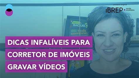 GRAVAR VÍDEOS dicas infalíveis para corretores de imóveis YouTube