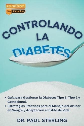 Controlando La Diabetes Gu A Para Gestionar La Diabetes Tipo 1 Tipo 2