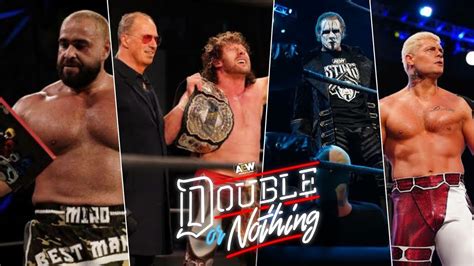 Aew Double Or Nothing 2021 Full Highlights Match Card Predictions Aew