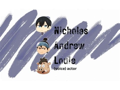 Nicholas Andrew Louie | (Voice) Actor