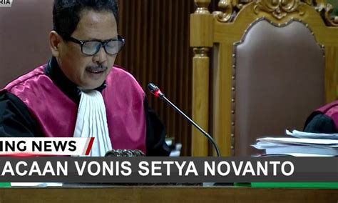 Setnov Divonis 15 Tahun Penjara BreakingNews Video Dailymotion