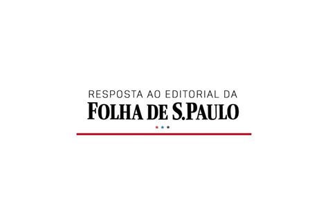 Resposta Ao Editorial Da Folha De São Paulo Violento é O Corte De