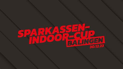 Match Report Zeigt Den Finaltag Des Sparkassen Indoor Cup Live Bei