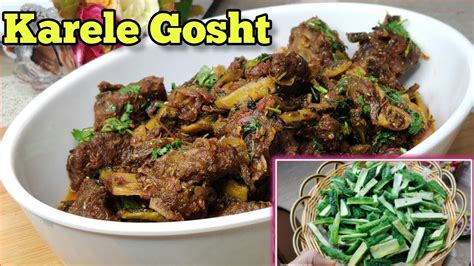 Karela Gosht Recipe Karela Gosht Karele Gosht Ki Recipe Karele