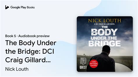 The Body Under The Bridge Dci Craig Gillard By Nick Louth