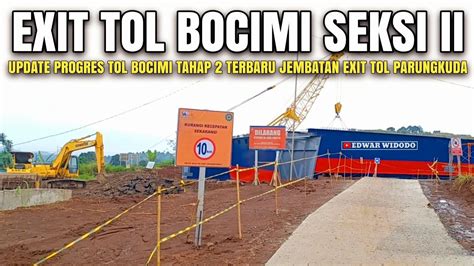 Exit Tol Parungkuda September Update Progres Tol Bocimi