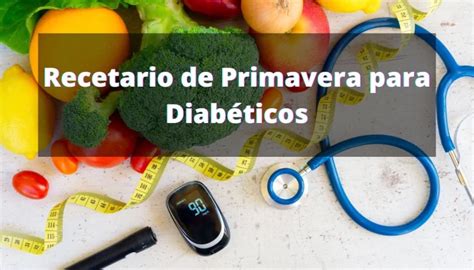 Descarga Gratis El Recetario Para Diab Ticos Platos Visuales