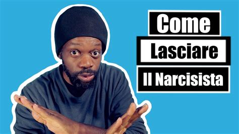 Come Lasciare Il Narcisista YouTube