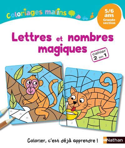 Coloriages Malins Lettres Et Nombres Magiques Gs Broch St Phanie