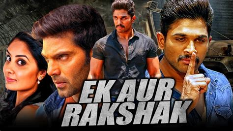 Allu Arjun Super Hit Telugu Hindi Dubbed Movie Ek Aur Rakshak Arya