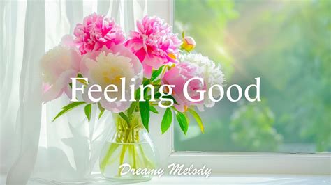 내 피아노 소리를 들어봐 이 멜로디가 널 행복하게 해줄 거야 Feeling Good DREAMY MELODY YouTube