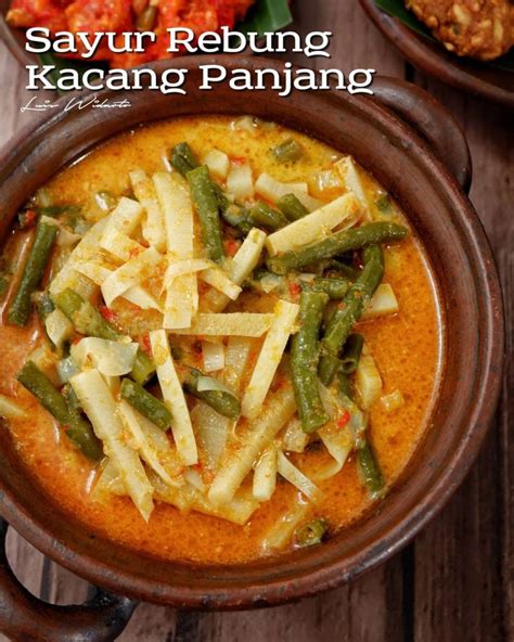 Sayur Rebung Kacang Panjang Menu Sahur Lezat Bikin Semangat Resep