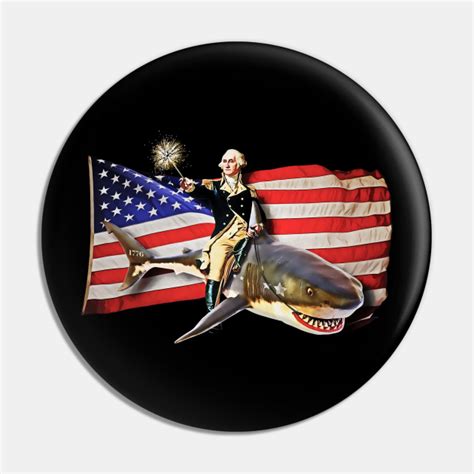 George Washington Riding A Shark American Flag Fourth Of July Pin