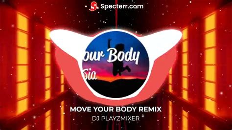 öwnboss Sevek Move Your Body Remixmix Youtube