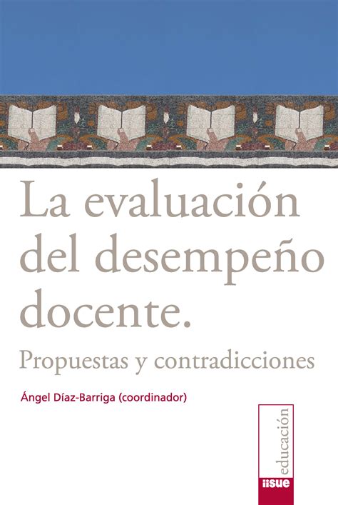 La Evaluación Del Desempeño Docente 9786073038447 Libro