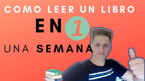 CÓmo Leer Un Libro A La Semana Super Fácil Youtube