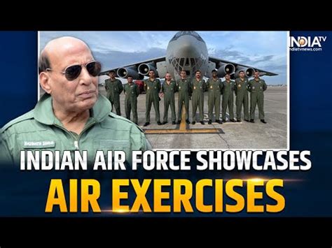 Indian Air Force Gives A Peek Into Latest Air Exercises Iniochos