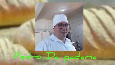 PEDRO DA PADARIA está ao vivo Boa noite povo de DEUS YouTube