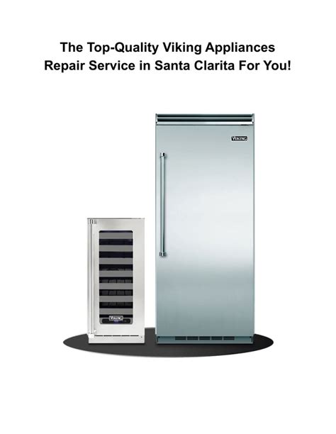 PPT The Top Quality Viking Appliances Repair Service In Santa Clarita