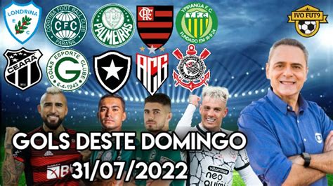 TODOS OS GOLS DESTE DOMINGO 31 07 2022 GOLS DO BRASILEIRÃO SÉRIE A