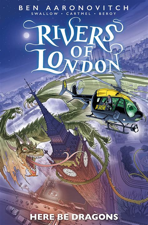 Rivers of London Vol. 11: Here Be Dragons by Ben Aaronovitch | Goodreads
