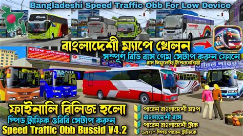 How To Setup Bus Simulator Indonesia Bangladeshi Speed Traffic Obb With