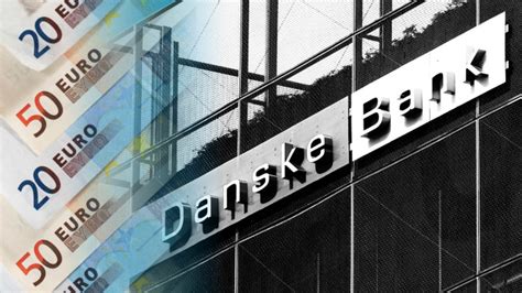 Inside Danskes €200bn ‘dirty Money Scandal