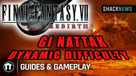 Final Fantasy Rebirth Gi Nattak Boss Fight Dynamic Difficulty