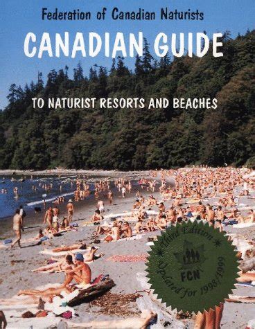 The Canadian Guide To Naturist Resorts Beaches Basford David