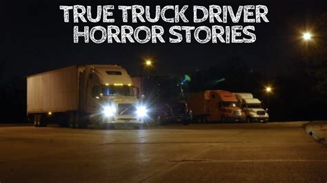 3 True Truck Driver Horror Stories With Rain Sounds Youtube