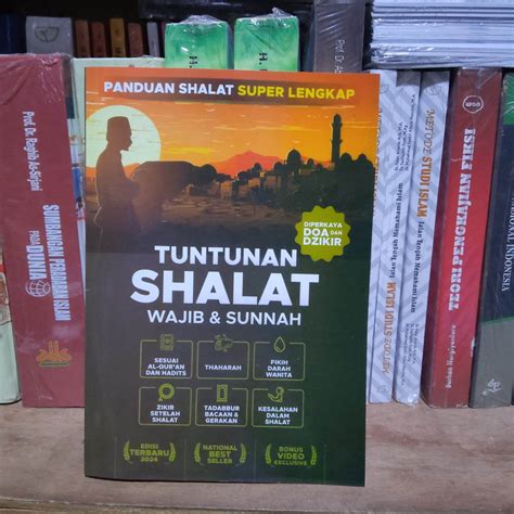 Panduan Shalat Super Lengkap Tuntunan Shalat Wajib Sunnah Diperkaya