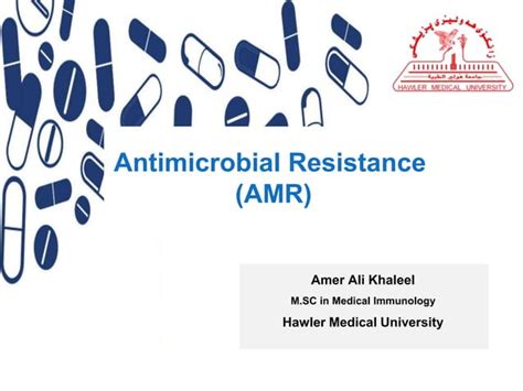 Antimicrobial Resistance Amr Ppt