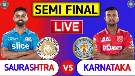 Karnataka Vs Saurashtra Live Kar Vs Sau Live Score Commentary