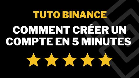 BINANCE TUTO Comment Créer un compte Binance en 2023 Tuto en 5