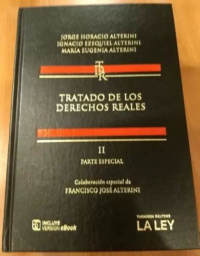 Tratado De Los Derechos Reales Alterini Jorge En Venta En Capital